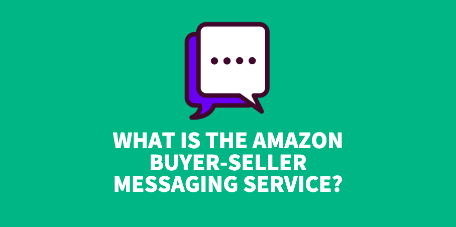 Read more about the article What is the Amazon Buyer-Seller Messaging Service?