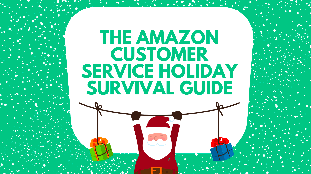 Read more about the article The Amazon Customer Service Holiday Survival Guide: 7 tips for a successful holiday season